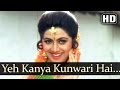 Yeh Kanya Kunwari Kadar Khan Shilpa Shetty Sadashiv Amrapurkar Aag Hindi Item Songs Alka