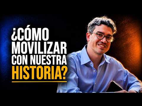 ¿Cómo Movilizar Con Nuestra Historia? | Tenemos Que Hablar del Futuro | Juan David Aristizábal
