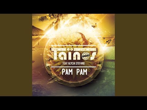 Pam Pam (feat. Alycia Stefano) [Club Latino Mix]