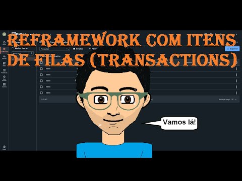 REFramework com Itens de Filas Transactions