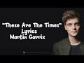 || These are the times Lyrics song || Martin Garrix || feat. JRM || bass boosted song || new Lyrics