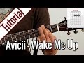 Avicii - Wake Me Up | Gitarren Tutorial Deutsch ...