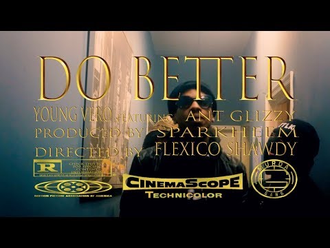 Young Vero - Do Better (Feat. Ant Glizzy) [Official Video]