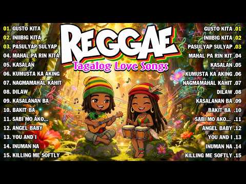 BEST RELAXING TAGALOG REGGAE LOVE MUSIC | TAGALOG OPM REGGAE SONGS 2026