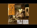 Pale Rider (feat. Natchet Taylor)