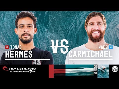 Tomas Hermes vs. Wade Carmichael - Round Two, Heat 11 - Rip Curl Pro Bells Beach 2018