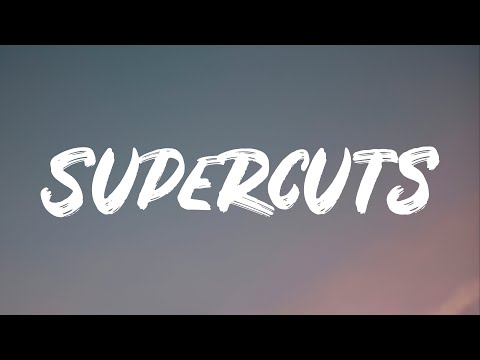 Jeremy Zucker - Supercuts (Lyrics)