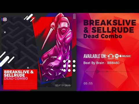 BreaksLive & SellRude - Dead Combo