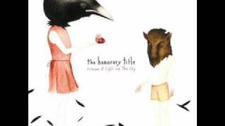 The Honorary Title - Thin Layer (Album version)