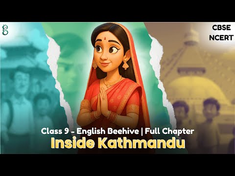 Kathmandu – Class 9 English - Beehive video