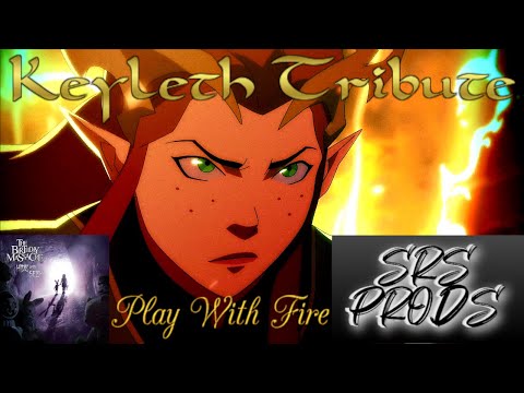 Keyleth of the Ashari Tribute - "Play With Fire" by The Birthday Massacre