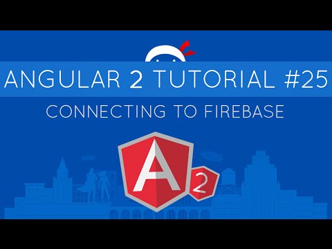 Angular 2 Tutorial 25 Connecting to Firebase