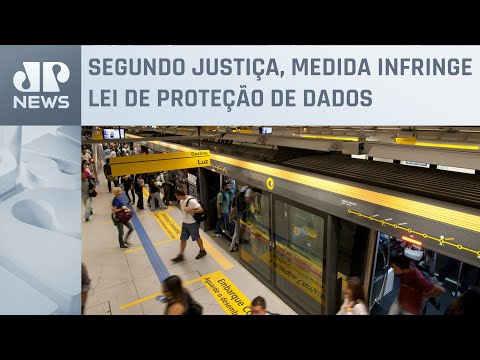 ViaQuatro é condenada por uso indevido de câmeras na Linha 4-Amarela do Metrô de SP