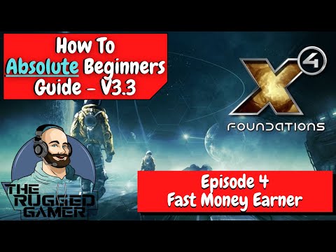 X4 Foundations v3.3 | Absolute Beginners Guide | How To | Episode Four - Fast Money With Fighter
