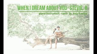 Download lagu WHEN I DREAM ABOUT YOU - STEVIE B Piano Instrument, cover 'by ArdyKempa mp3 Download lagu WHEN I DREAM ABOUT YOU - STEVIE B Piano Instrument, cover 'by ArdyKempa mp3