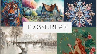 Flosstube #17 - Stitchy Kindness And Celebrating 2K Subscribers
