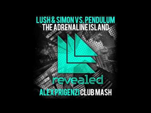 Lush & Simon Vs. Pendulum - The Adrealine Island (Alex Prigenzi Club Mash)