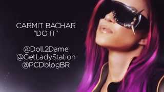 Do It - Carmit Bachar (Preview)