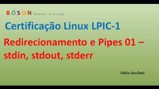 Redirecionamento e Pipes no Linux 01 - stdin, stdout, stderr