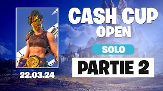 CASH CUP SOLO | OPEN - Partie 2