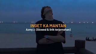 Download lagu Inget Ka Mantan Azmy Z Lagu viral tiktok... mp3