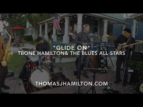 "Glide On" - TBone Hamilton & the Blues All Stars