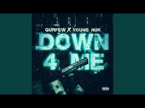 Down 4 Me (feat. Young Nuk) (Remix)