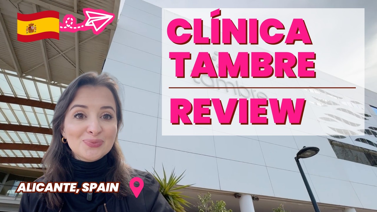 Clinica Tambre Madrid review thumbnail