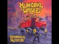 Municipal Waste - The Thrashin' Of The Christ