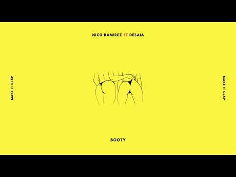 Nico Ramirez - Booty Ft Debaia