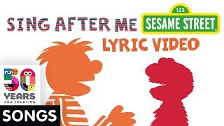 Sesame Street: Elmo &amp; Ernie Sing After Me | Animated Text Lyric Video