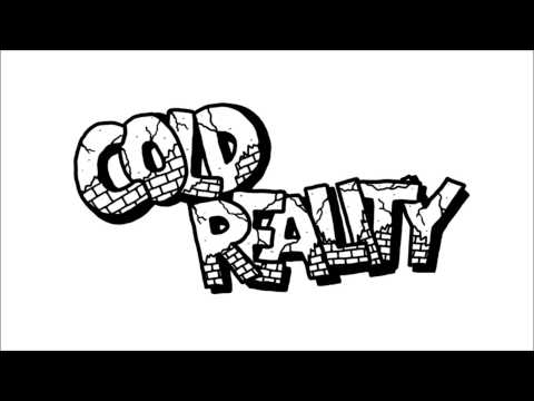 Cold Reality - Enough