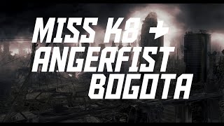 Download lagu Miss K8 & Angerfist - Bogotá [FULL / 60 FPS] mp3