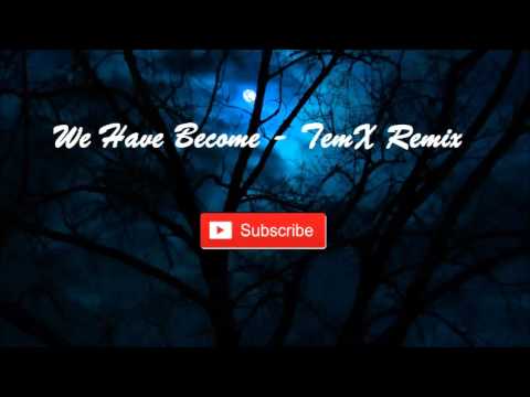 Arnej Ft. Josie - Strangers We Have Become (TemX Remix)