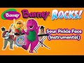Barney Sour Pickle Face Instrumental