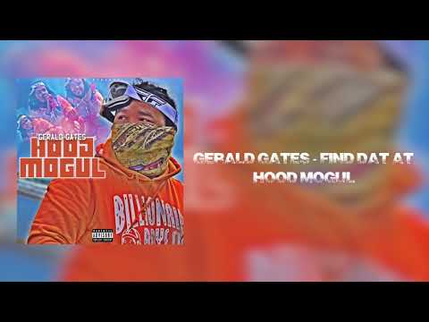 Gerald Gates - Find Dat At (Hood Mogul EP)