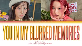 Download lagu JYP Nation Y2K You In My Blurred Memories (original: Hyun Jin Young) Lyrics (Color Coded Lyrics) mp3 Download lagu JYP Nation Y2K You In My Blurred Memories (original: Hyun Jin Young) Lyrics (Color Coded Lyrics) mp3