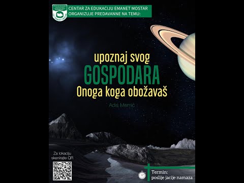Upoznaj svog Gospodara, Onoga koga obožavaš - prof. Adis Memić