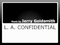 L. A. Confidential 05. Out Of The Rain