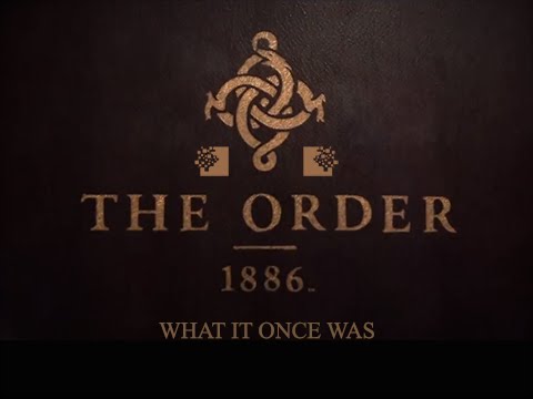 The Order 1886 Rap - “ What it Once Was “ ( Lyrics )