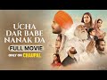Latest Punjabi Movies 2024 Ucha Dar Babe Nanak Da Dev Kharoud Chaupal