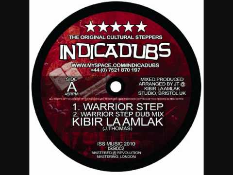 Indica Dubs - Kibir La Amlak - Warrior Step / Gift Of Jewels [ISS002]
