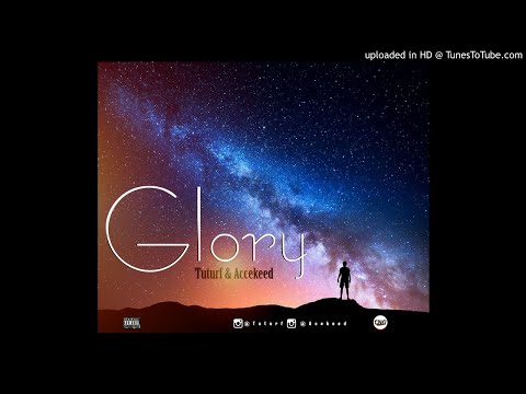 Tuturf & Acekeed - Glory