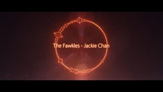 The Fawkles - Jackie Chan (Lyric Video)