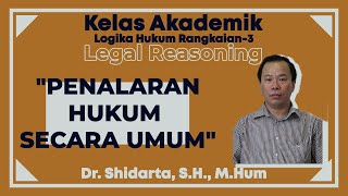 Download lagu Penalaran Hukum Secara Umum Bersama Dr. Shidarta, S.H., M.Hum mp3 Download lagu Penalaran Hukum Secara Umum Bersama Dr. Shidarta, S.H., M.Hum mp3