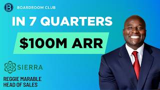 Sierra Head of Sales: $100M ARR in 7 Quarters | Builders Series