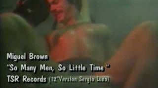 Miquel Brown - So Many Man So Little Time ( Long Version ) HQ Video Mix By Sergio Luna