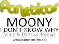 Moony - I Don't Know Why @ Viale & DJ Ross ...