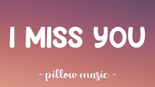 I Miss You - Adele (Lyrics) 🎵