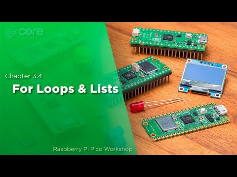 Raspberry Pi Pico Workshop: Chapter 3.4 | For Loops & Lists - Video ...
